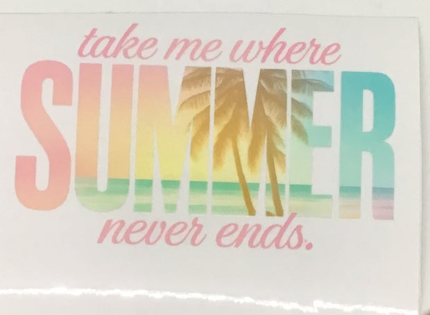 Take Me where Summer Never Ends