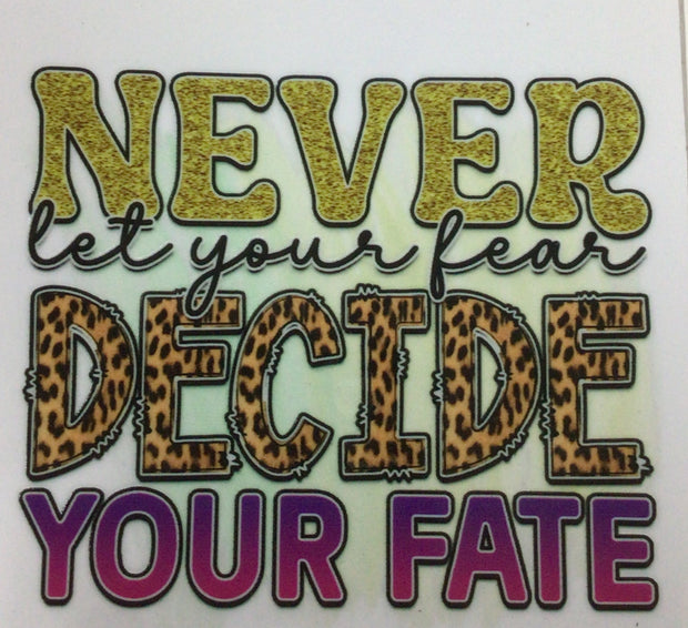 Never Decide