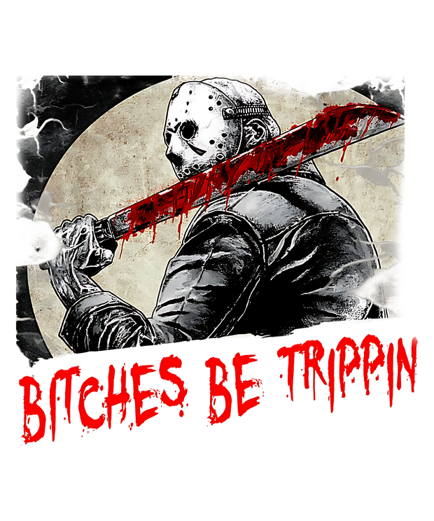 Bitches Be Trippin 20oz